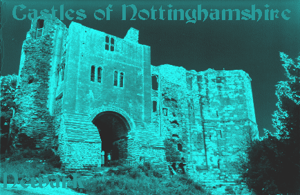 Castles of Nottinghamshire - Newark Castle