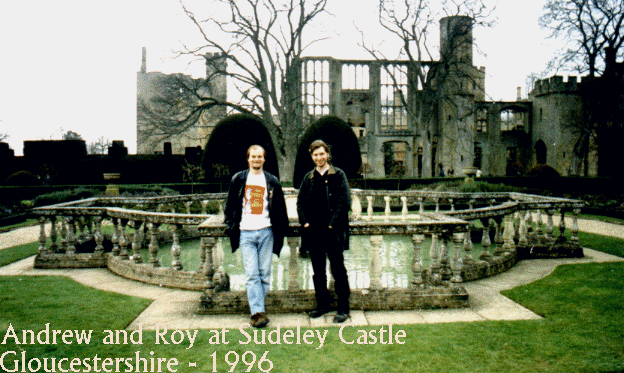 Roy and Andrew at Sudeley Castle