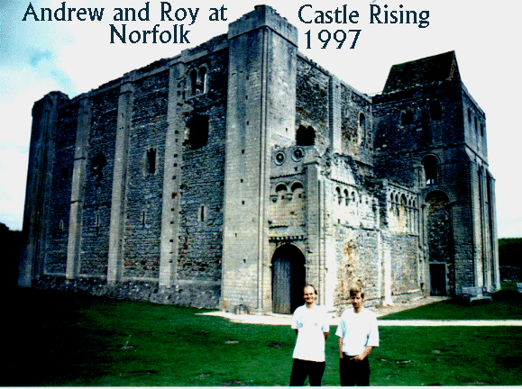 Roy and Andrew at Castle Rising Castle